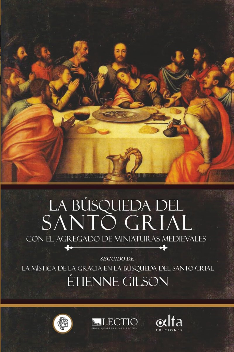 La Búsqueda del Santo Grial — La mística de la gracia en la búsqueda del Santo Grial